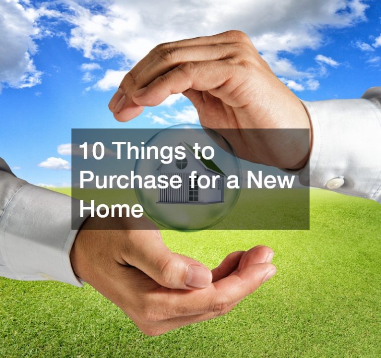 10 Things to Purchase for a New Home