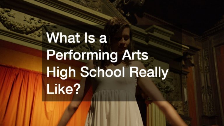 What Is a Performing Arts High School Really Like?